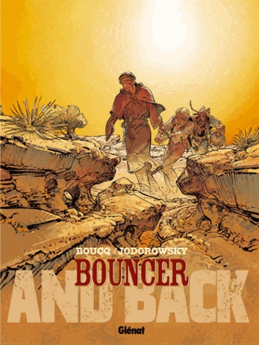 Bouncer - Tome 09. And back