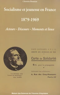 Socialisme et jeunesse en France 1879-1969