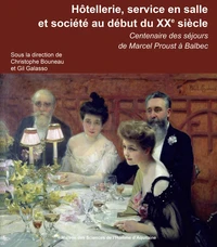 Hôtellerie, service en salle et société au début du XXe siècle