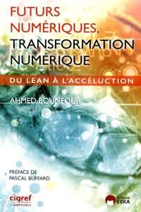 Futurs numériques, transformation numérique