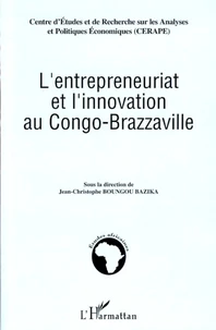 L'entrepreneuriat et l'innovation au Congo-Brazzaville
