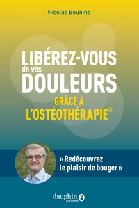 Libérez vous de vos douleurs