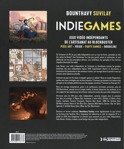 Indie Games. Jeux vidéo indépendants de l'artisanat au blockbuster