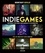 Indie Games. Independent video games from handcrafts to blockbusters