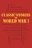 Classical Stories of World War I