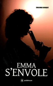 Emma s'envole
