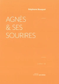 Agnès et ses sourires