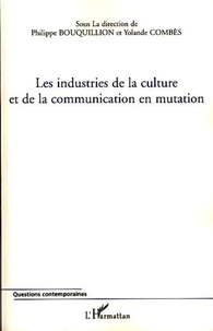 Les industries de la culture et de la communication en mutation