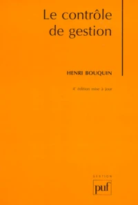 Le Controle De Gestion. Controle De Gestion, Controle D'Entreprise, 4eme Edition