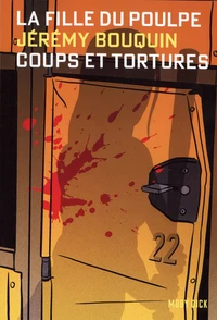 Coups et tortures