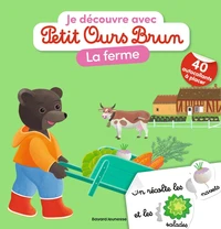 Je découvre la ferme avec Petit Ours Brun