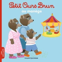 Petit Ours Brun au manège - Dès 2 ans