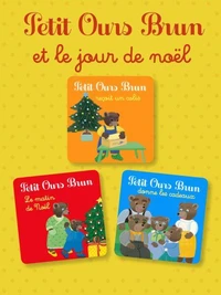Petit Ours Brun et le jour de Noël