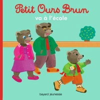Petit Ours Brun va à l'école - Dès 2 ans