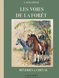 Les voies de la forêt