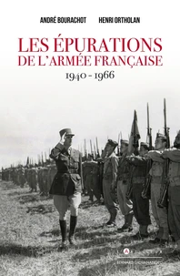Les épurations de l'armée française (1940-1966)