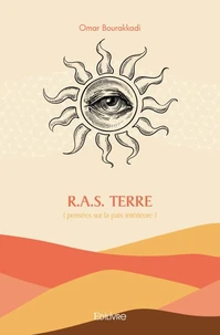 R.A.S. Terre (pensées sur la paix intérieure)