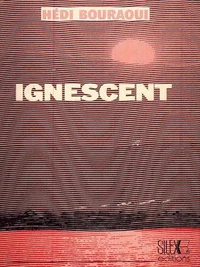 Ignescent