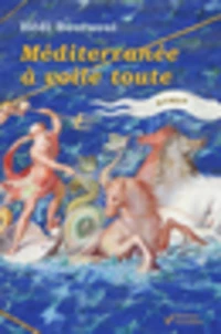 Méditerranée à voile toute