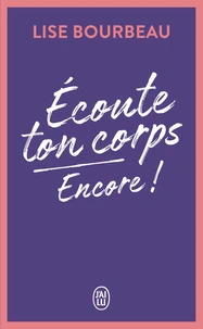 Ecoute ton corps, encore !