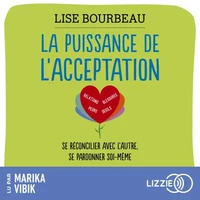 La puissance de l'acceptation
