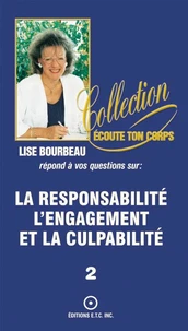La responsabilté, l'engagement et la culpabilité