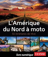 L'Amérique du Nord à Moto