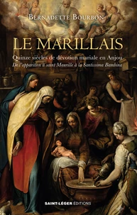 Le Marillais — quinze siècles de dévotion mariale en Anjou