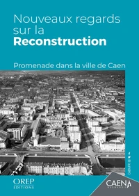 Nouveaux regards sur la Reconstruction