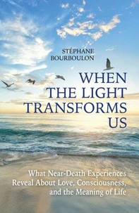 When The Light Transforms Us