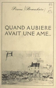 Quand Aubière avait une âme...