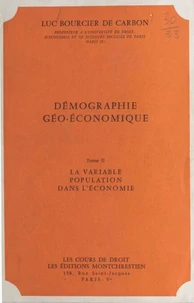 Démographie géo-économique (2). La variable population dans l'économie