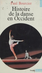  Bourcier - Histoire de la danse en Occident.