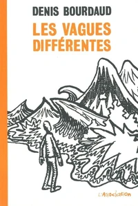 Les Vagues Différentes