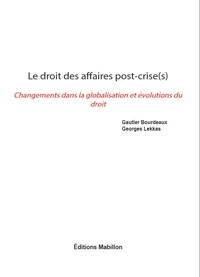 Le droit des affaires post-crise(s)