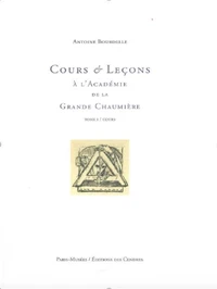 Cours et leçons à la Grande Chaumière Tome 1