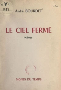 Le ciel fermé