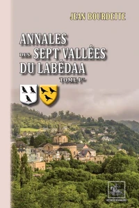 Annales des Sept Vallées du Labédaa (Tome 1)
