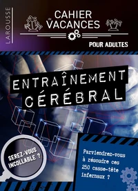 Cahier de vacances Entraînement cérébral