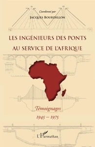 Les ingénieurs des Ponts au service de l'Afrique