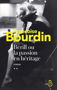 Bérill ou la passion en héritage