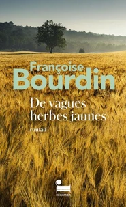 De vagues herbes jaunes