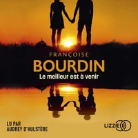 Le meilleur est à venir