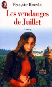 Les vendanges de Juillet Tome 1