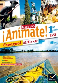 Espagnol 1re année LV2 A1/A1+-A2 Nuevo Animate