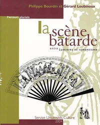 La scène bâtarde
