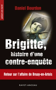 Brigitte, histoire d'une contre-enquête