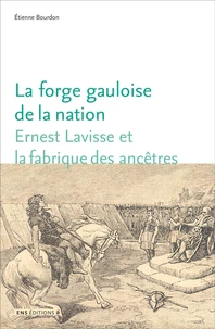 La forge gauloise de la nation