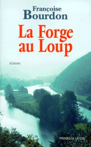 La Forge Au Loup