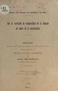 Sur la variation de composition de la banane au cours de la maturation